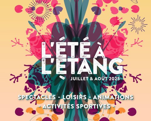 Inauguration Été à l'étang 